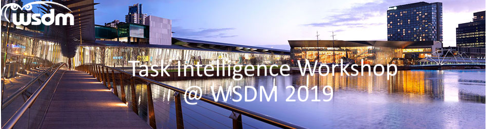Task Intelligence Workshop @ WSDM 2019